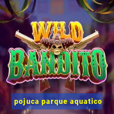 pojuca parque aquatico